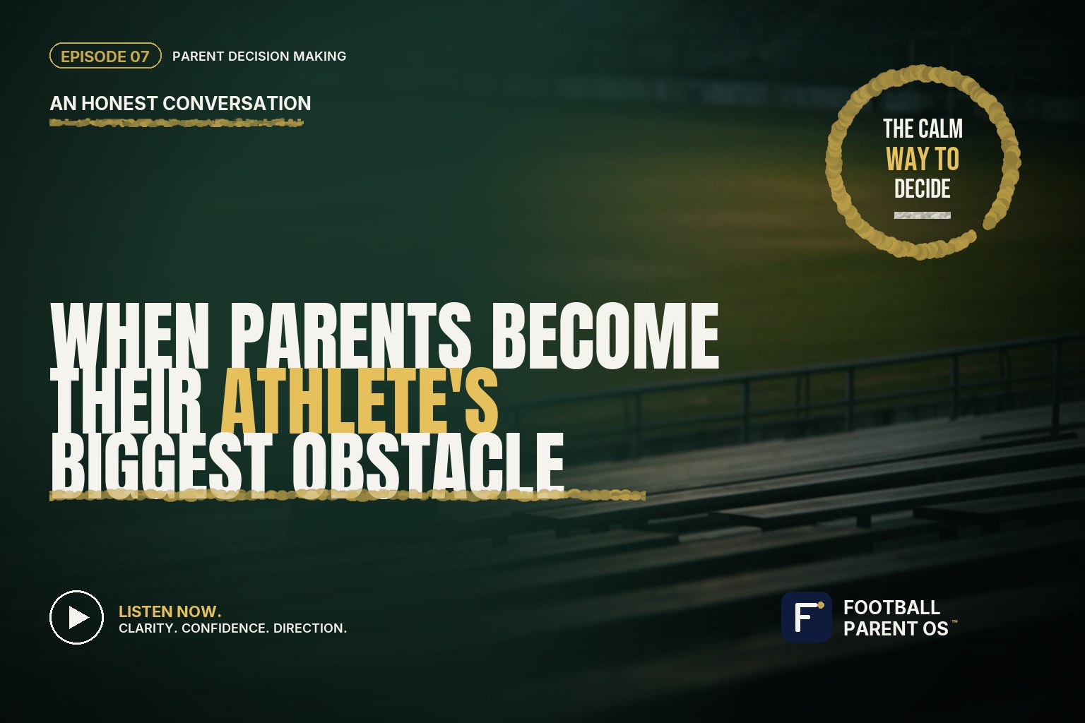 When Parents Become Their Athletes Biggest Obstacle