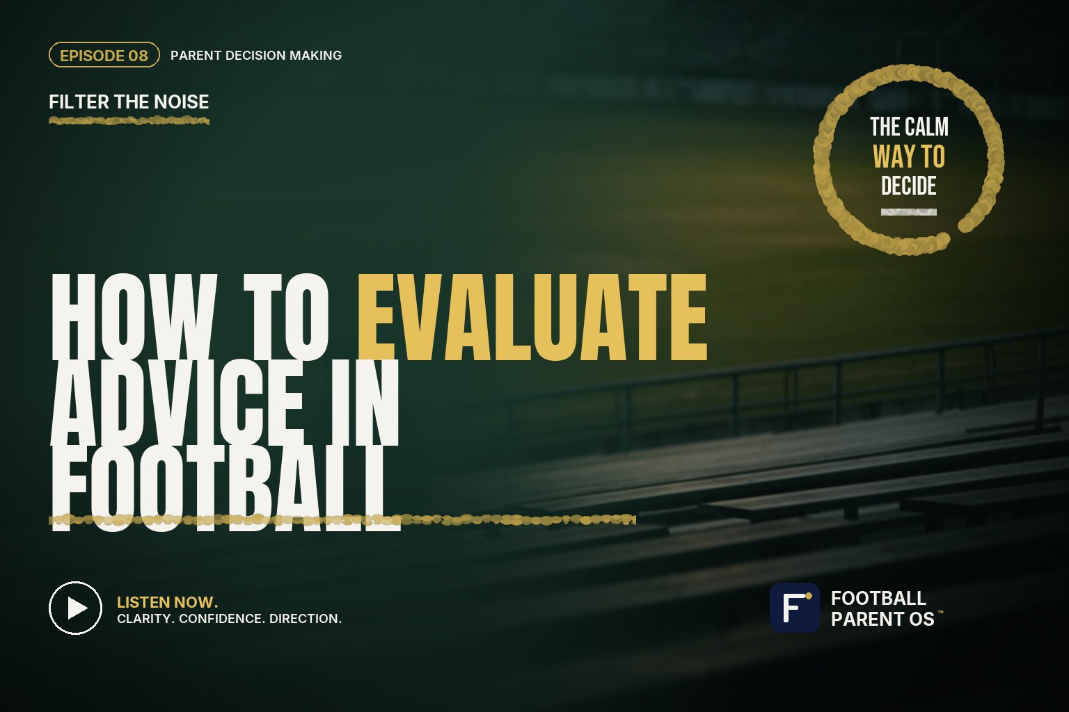 How to Evaluate Advice in Football